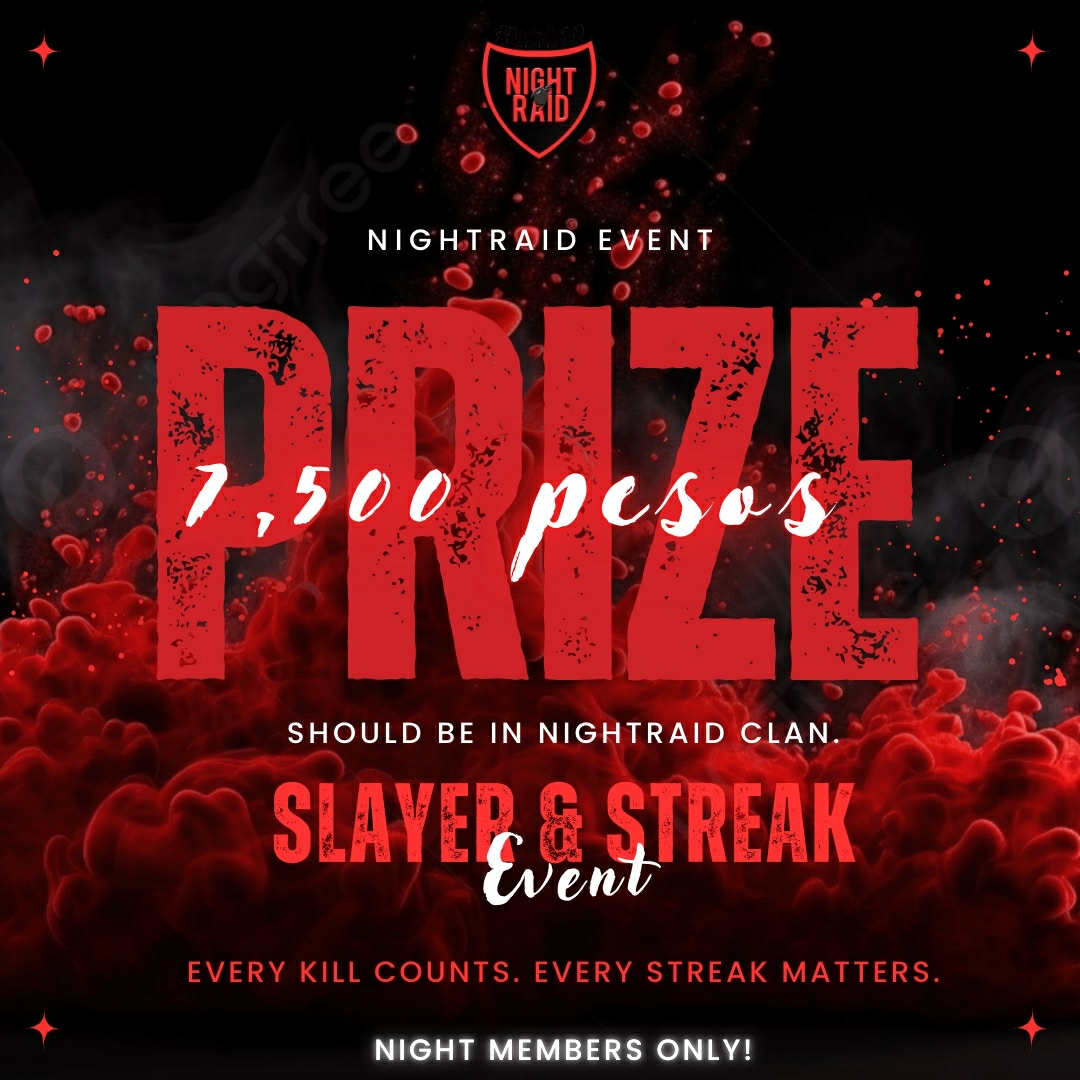 Slayer & Streak Event - 7,500 pesos prize